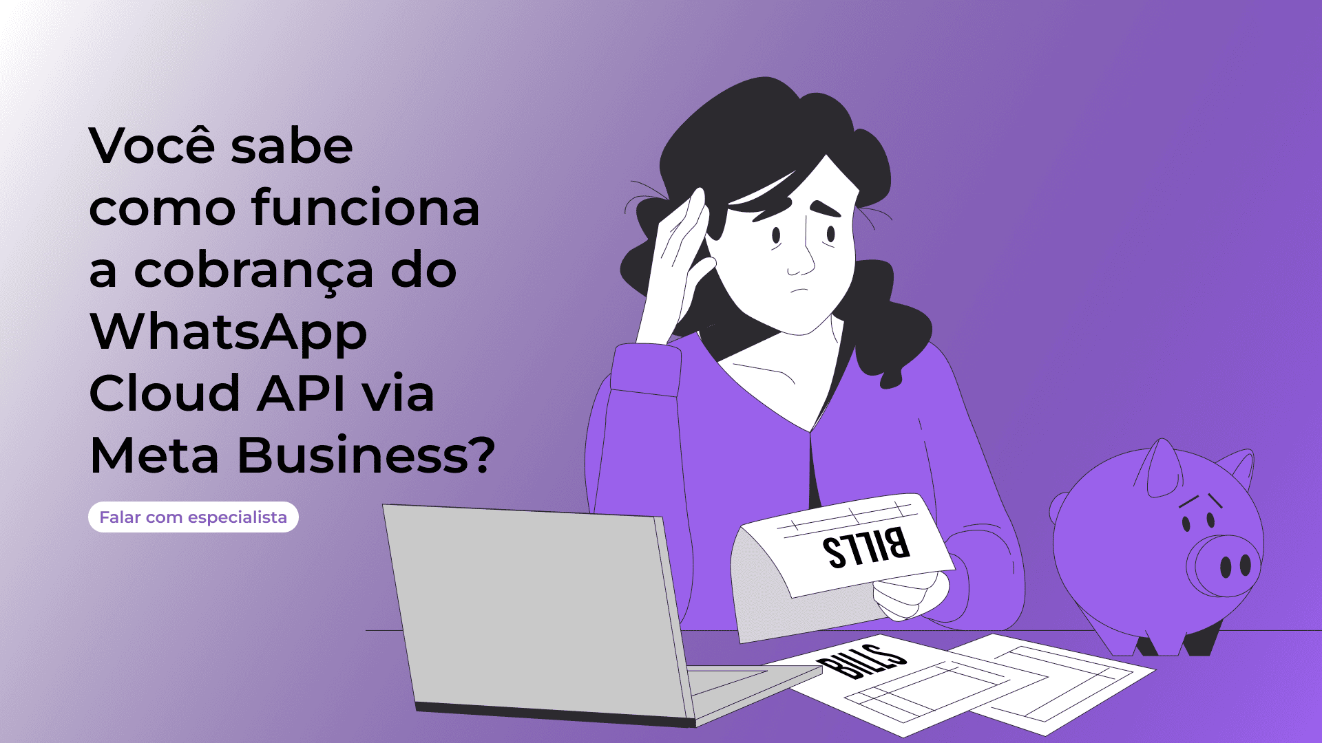 Você sabe como funciona a cobrança do WhatsApp Cloud API via Meta Business?