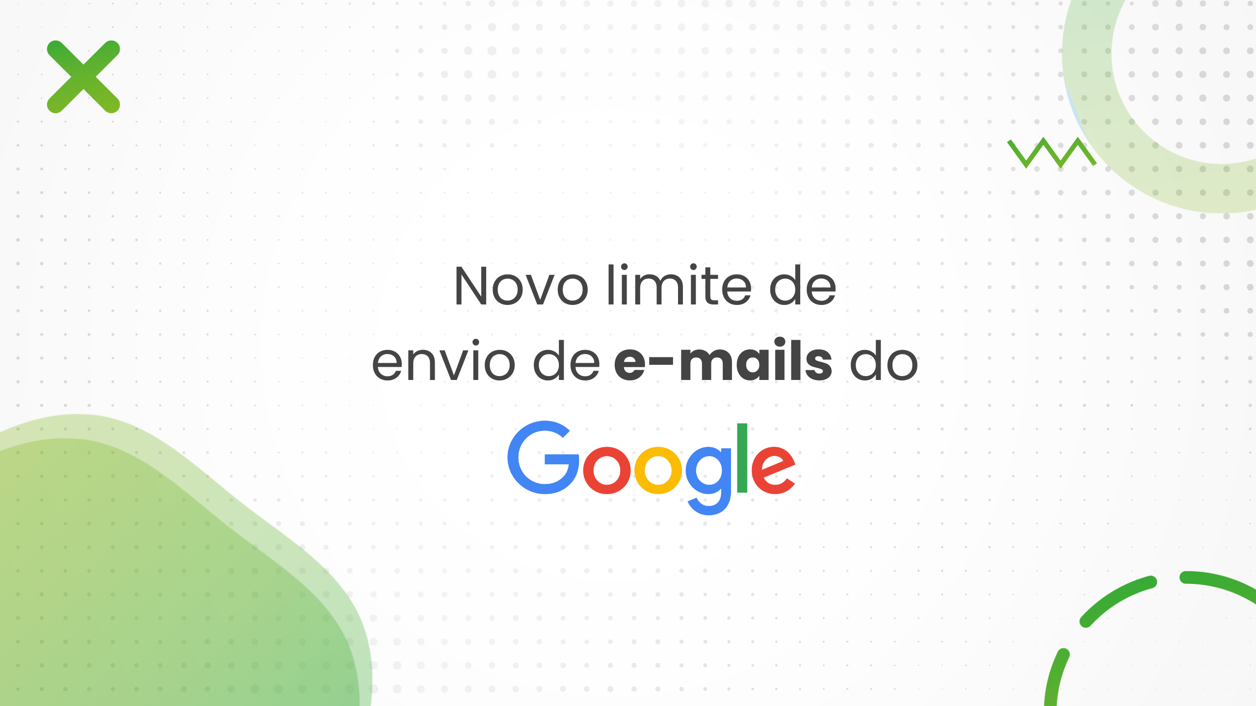Novo limite de envio de e-mails do Google: O que você precisa saber?