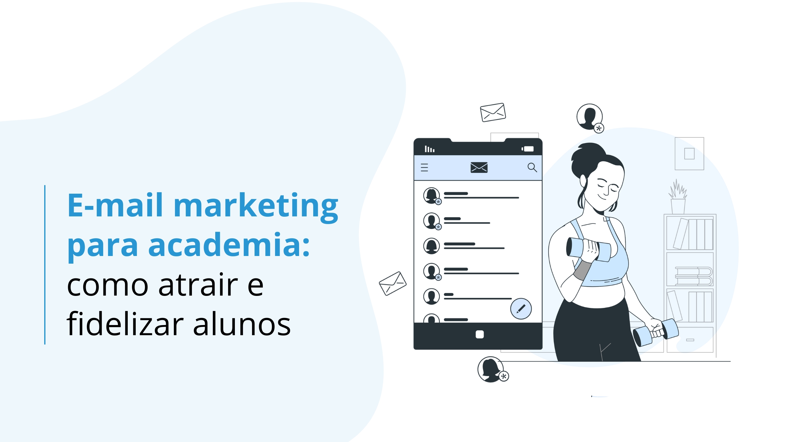 E-mail marketing para academia: como atrair e fidelizar alunos